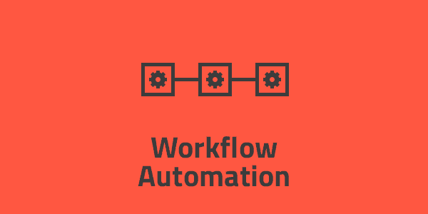 How To: Set Up Workflow Automation